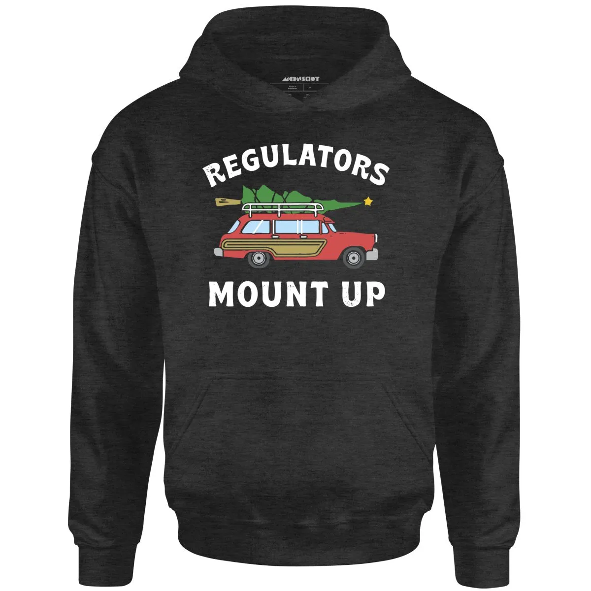 Regulators Mount Up - Christmas Tree - Unisex Hoodie