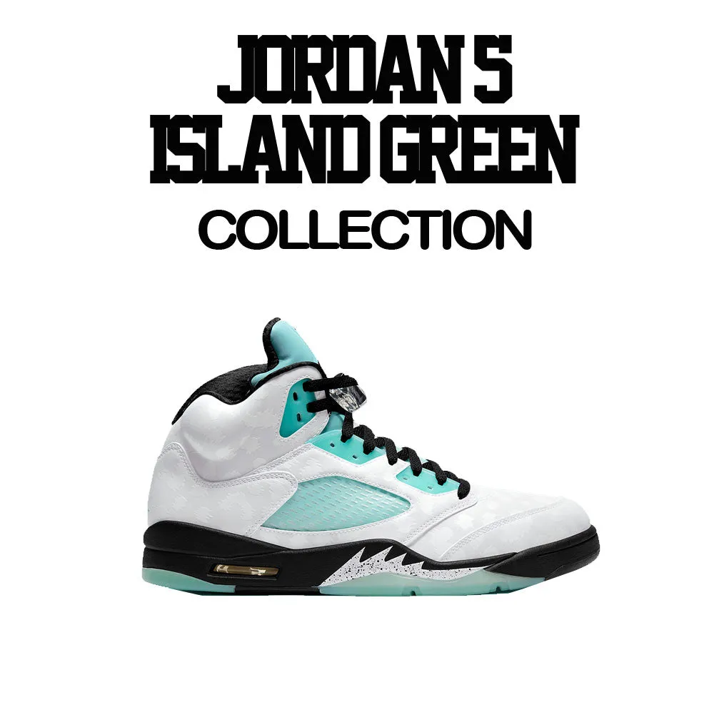 Retro 5 Island Green Fresh Sneakers Shirt