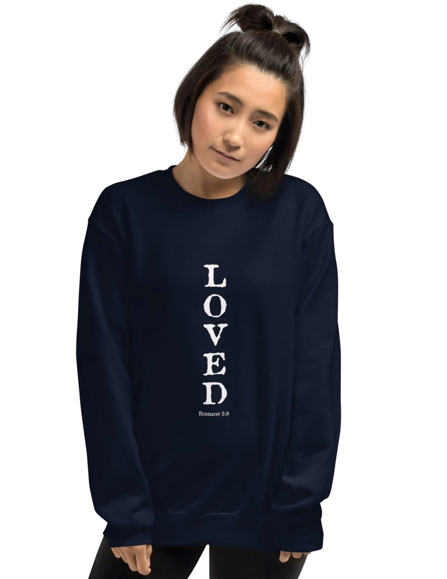 Romans 5:8 Loved Fleece Sweatshirt Unisex Womens Bible Verse Christian